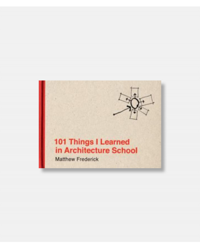 101 things I learned in Architecture School